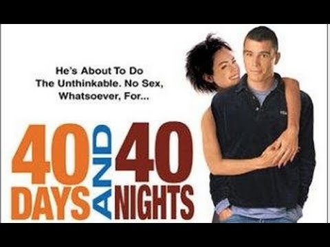 40 Days And 40 Nights #20