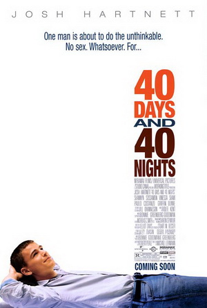 40 Days And 40 Nights #14