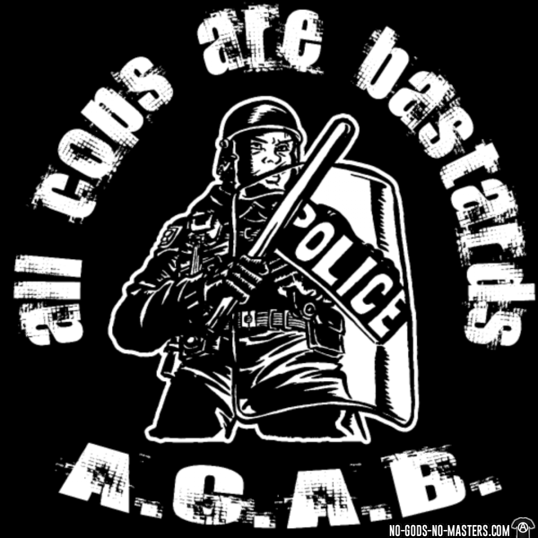 A.C.A.B.: All Cops Are Bastards #8
