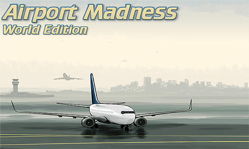 Airport Madness: World Edition Backgrounds, Compatible - PC, Mobile, Gadgets| 500x300 px