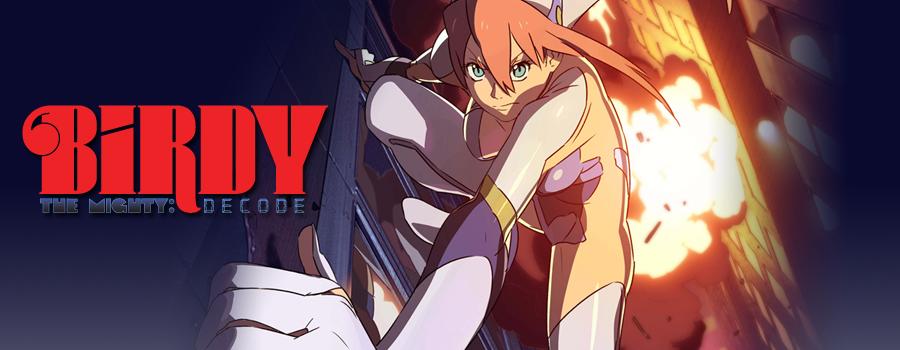 download anime birdy the mighty decode