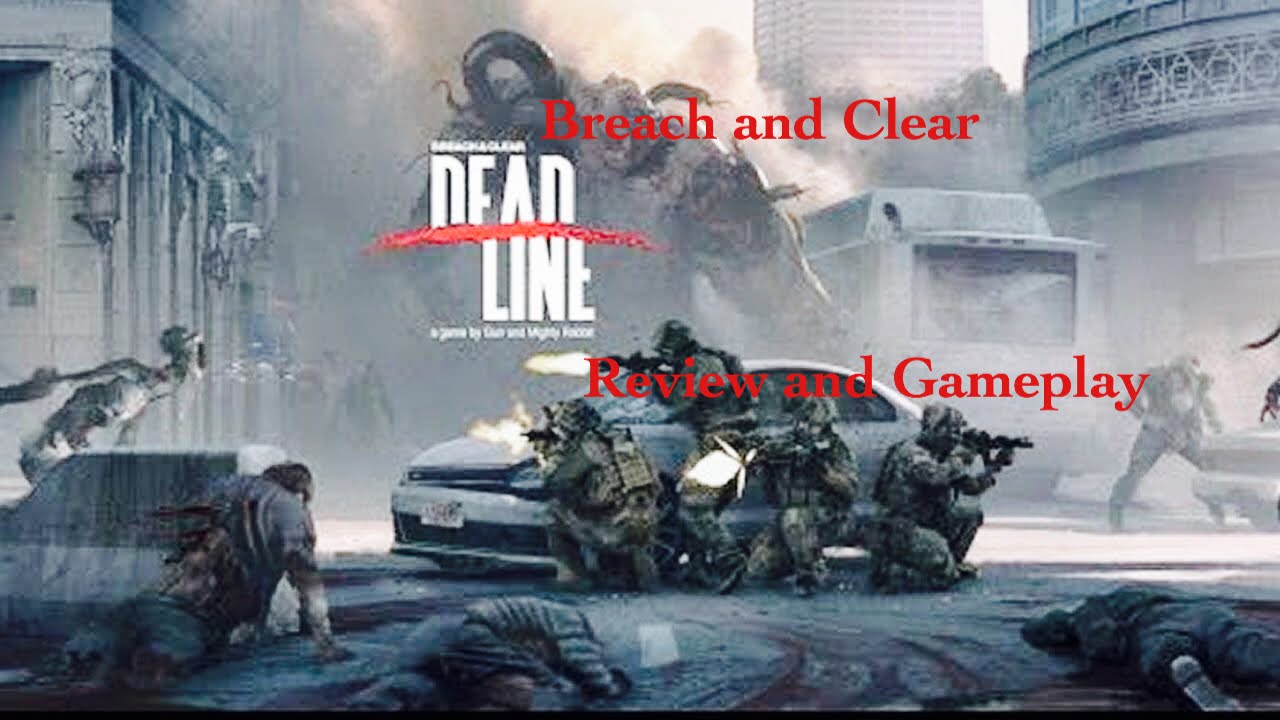 Breach & Clear: Deadline #10