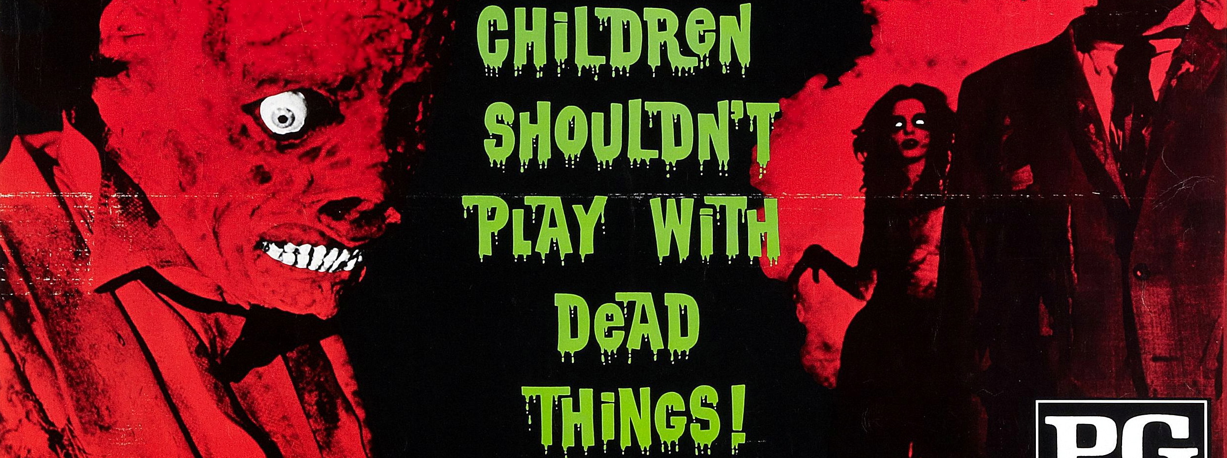 Children Shouldn't Play With Dead Things Pics, Movie Collection