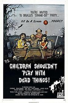 Children Shouldn't Play With Dead Things #12