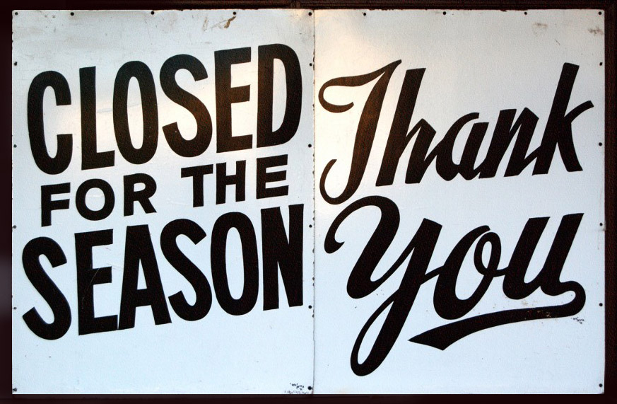Closed For The Season #10