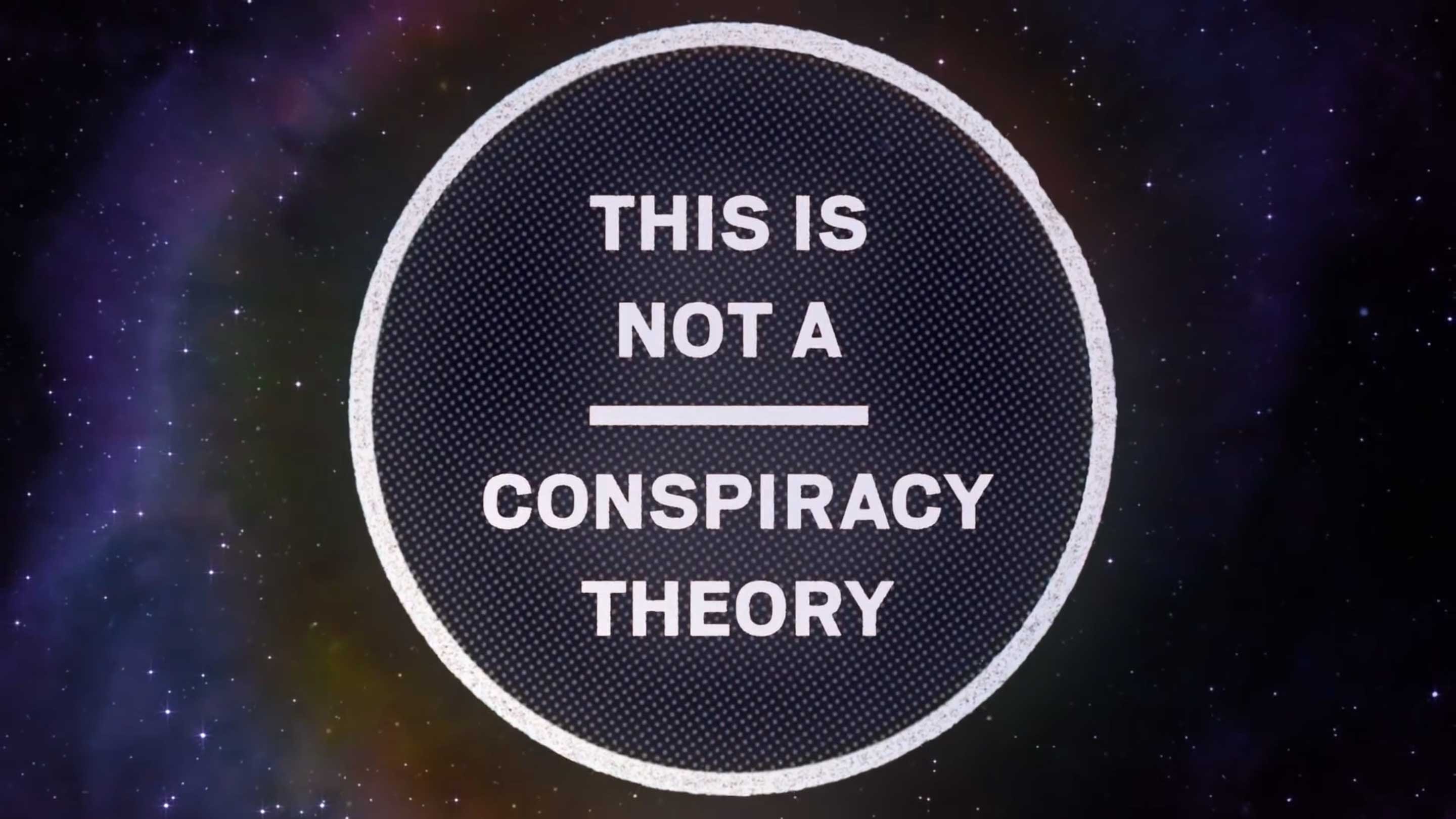 Conspiracy Theory #7