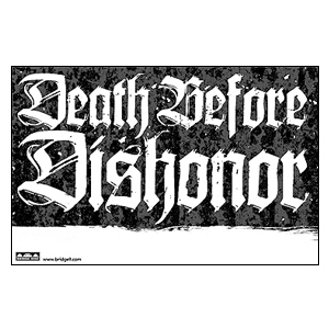 Death Before Dishonor Backgrounds, Compatible - PC, Mobile, Gadgets| 300x300 px