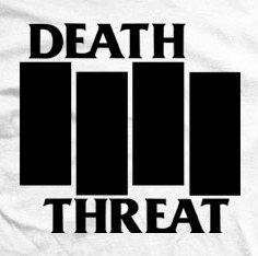 Death Threat #11