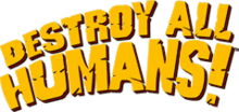 Destroy All Humans! Pics, Video Game Collection