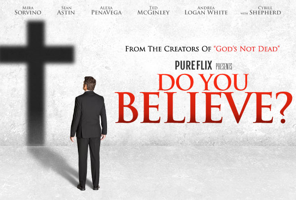 Do You Believe? Pics, Movie Collection