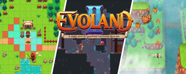 Images of Evoland 2 | 626x249