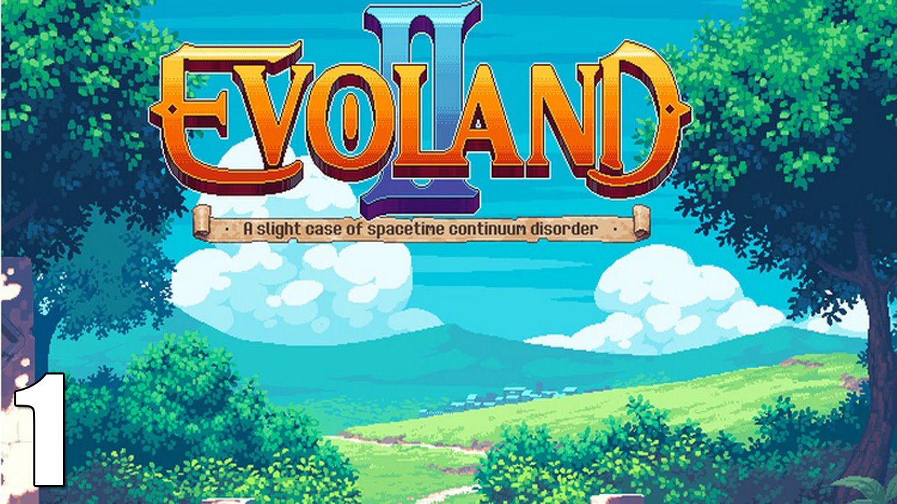 Evoland 2 #10