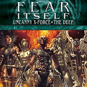 Fear Itself: Uncanny X-force #22