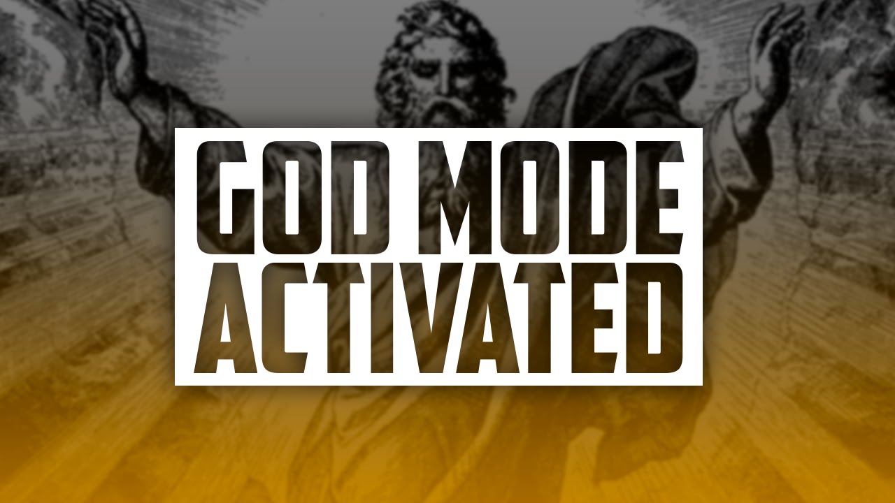 God Mode #11