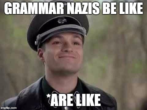 Grammar Nazi #27