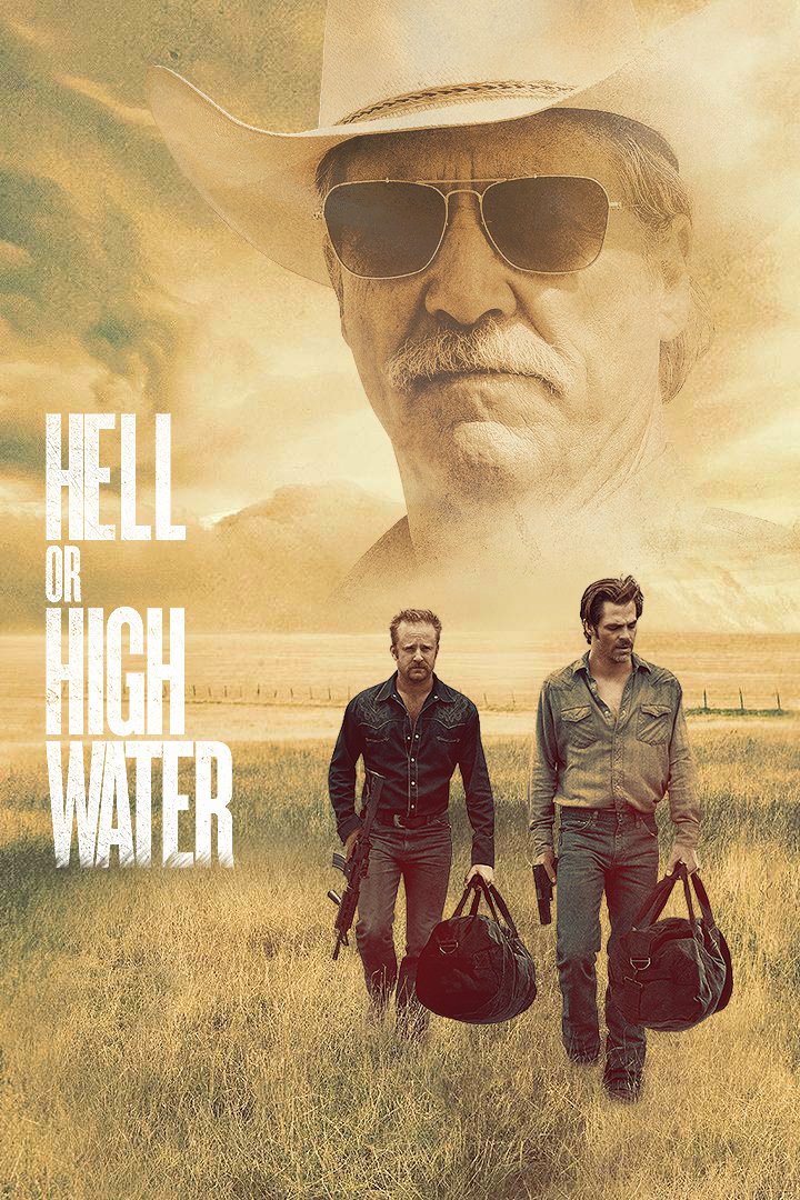 Images of Hell Or High Water | 720x1080