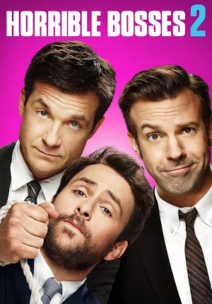 Horrible Bosses 2 High Quality Background on Wallpapers Vista