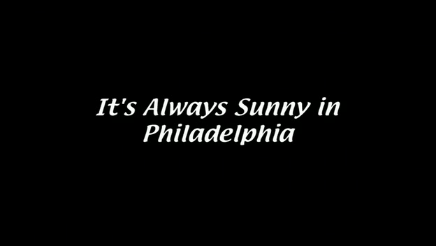 It's Always Sunny In Philadelphia #16