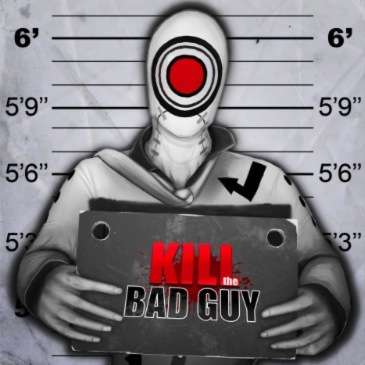 Kill The Bad Guy #9