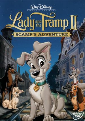 Images of Lady And The Tramp II: Scamp's Adventure | 300x426
