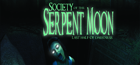 Last Half Of Darkness: Society Of The Serpent Moon #8
