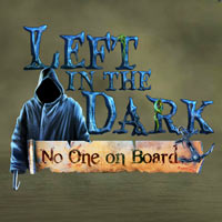 Left In The Dark: No One On Board #7