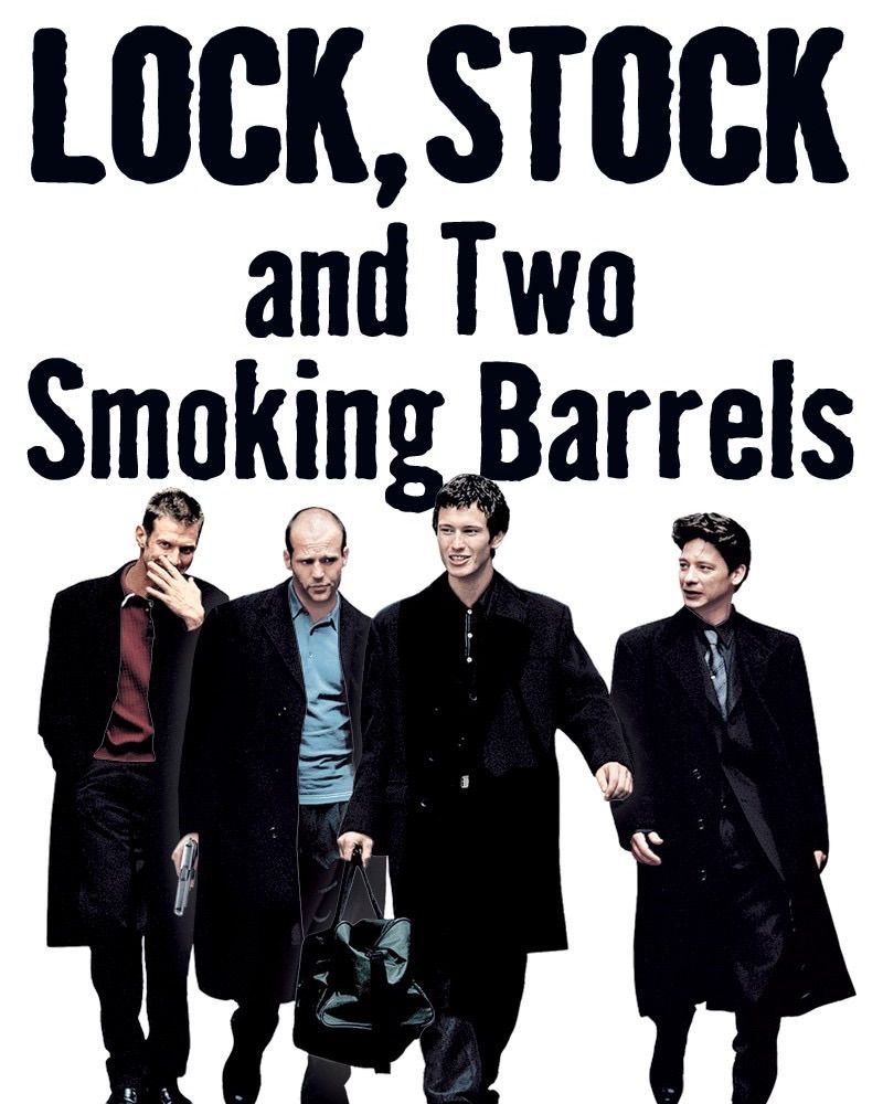 Lock, Stock And Two Smoking Barrels #22