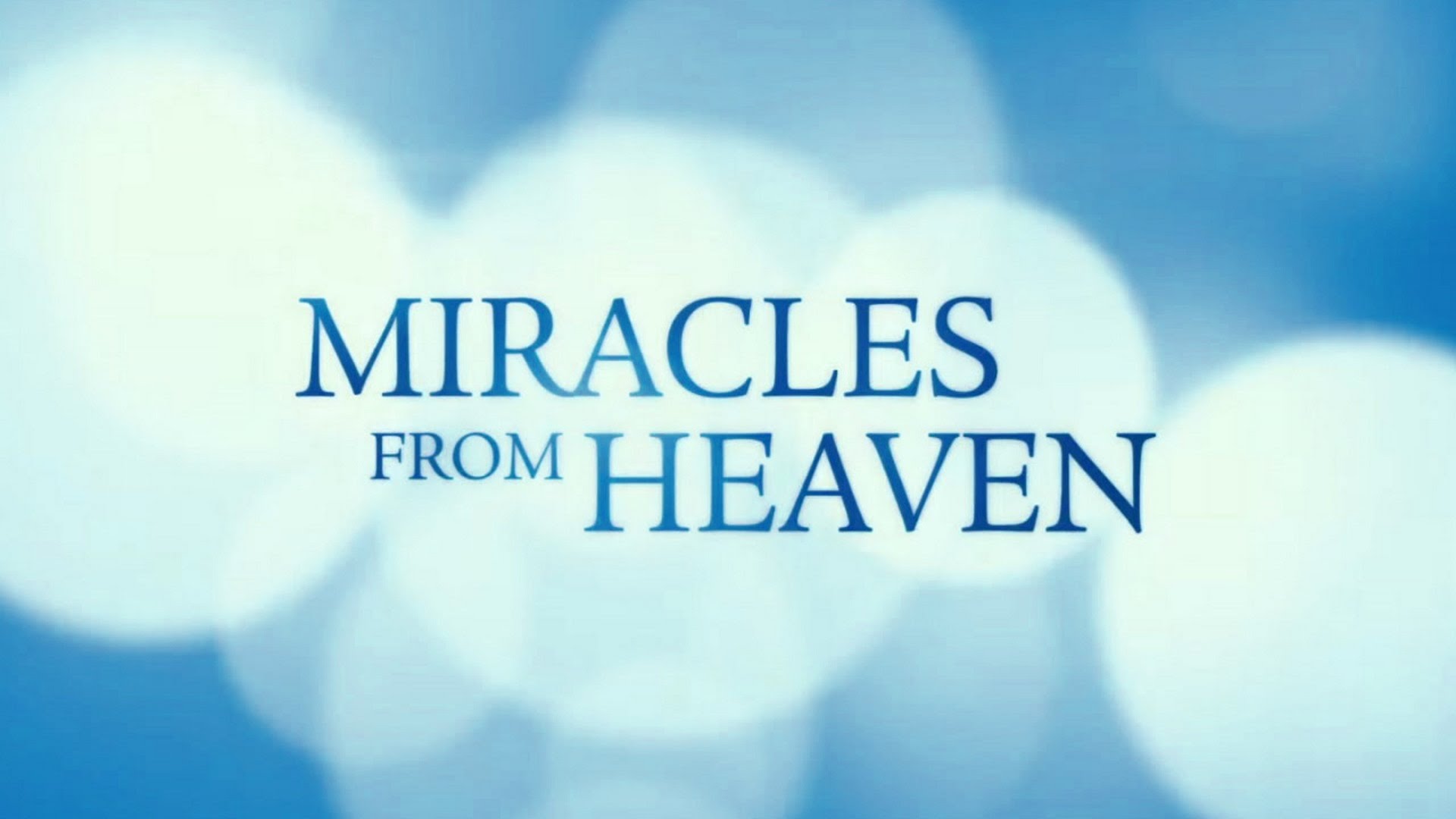Miracles From Heaven #1