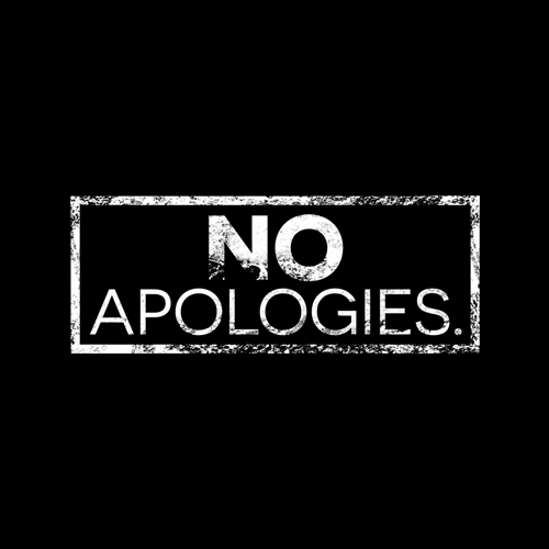 No Apologies #9