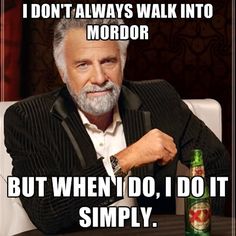 One Does Not Simply Walk Into Mordor #5