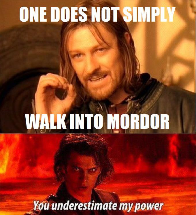 One Does Not Simply Walk Into Mordor #6