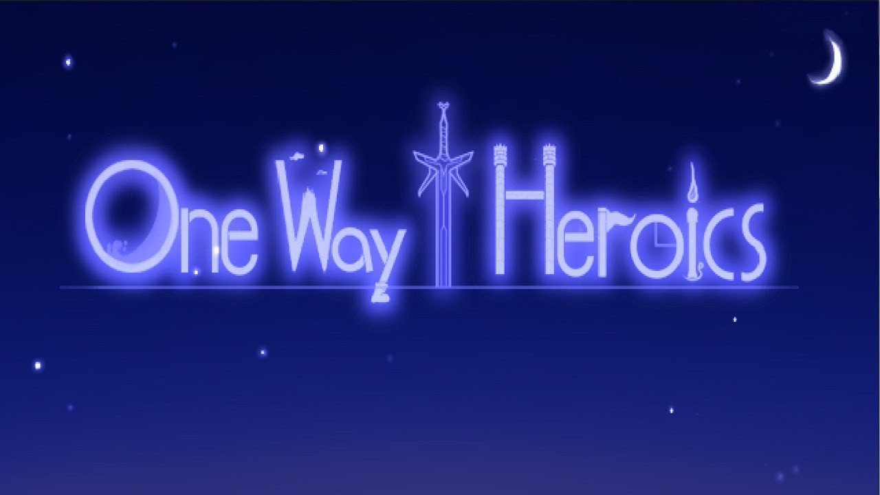 One Way Heroics #4