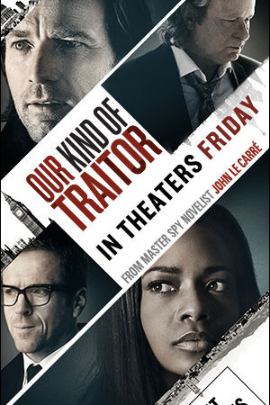 Nice wallpapers Our Kind Of Traitor 300x450px