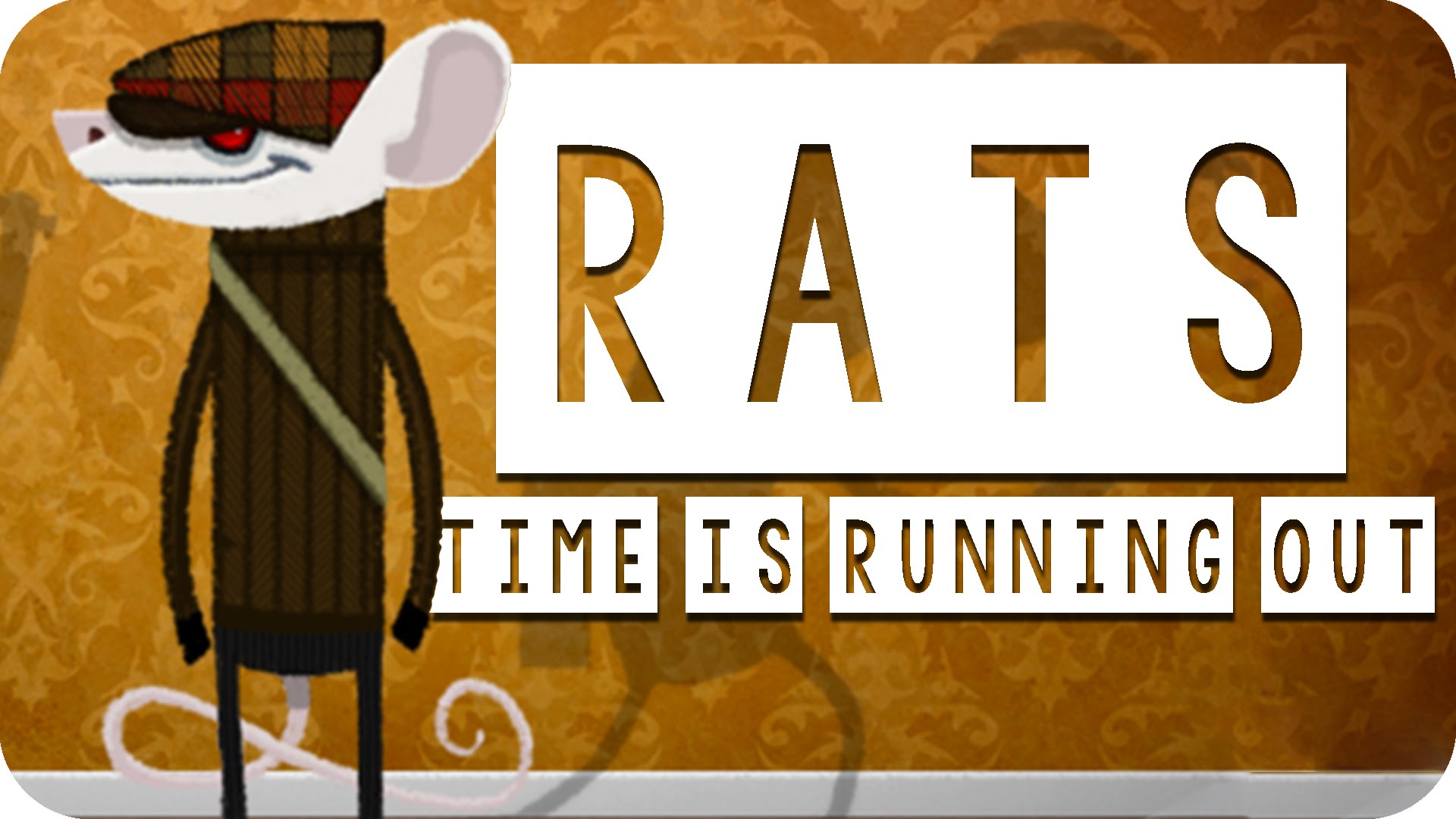 Rat time игра. Rats - time is Running out!. Rats time is Running. Time is Running out обои.