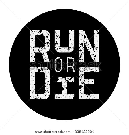 Run Or Die #12