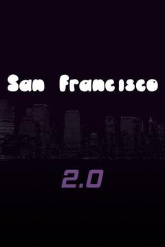 Amazing San Francisco 2.0 Pictures & Backgrounds