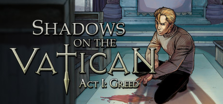 Shadows On The Vatican - Act I: Greed #16