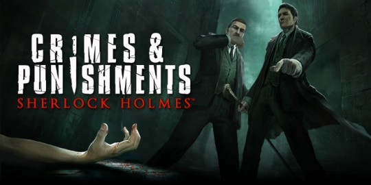 540x270 > Sherlock Holmes: Crimes And Punishments Wallpapers