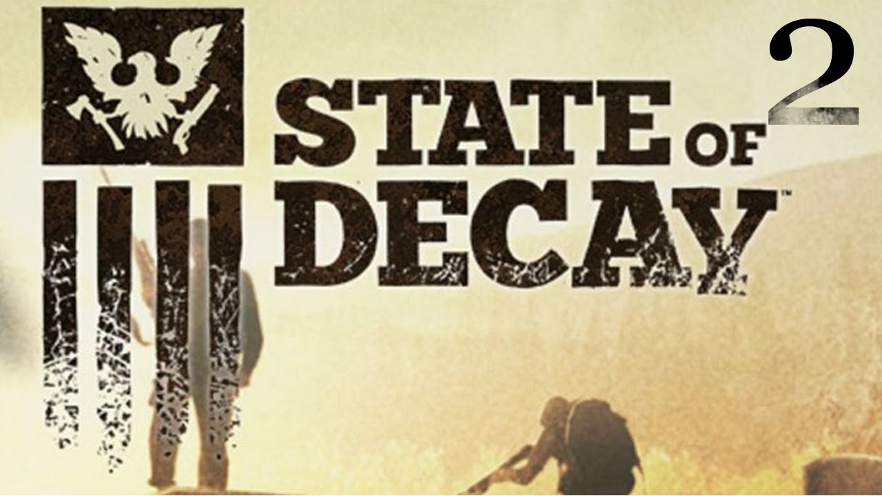 State Of Decay 2 #6