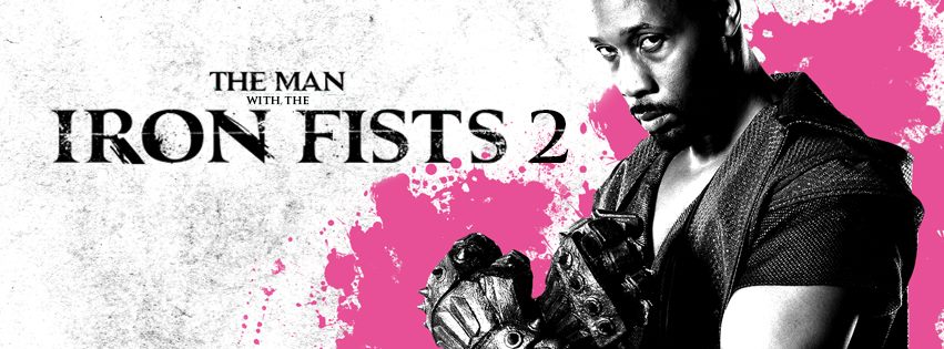 The Man With The Iron Fists 2 Pics, Movie Collection