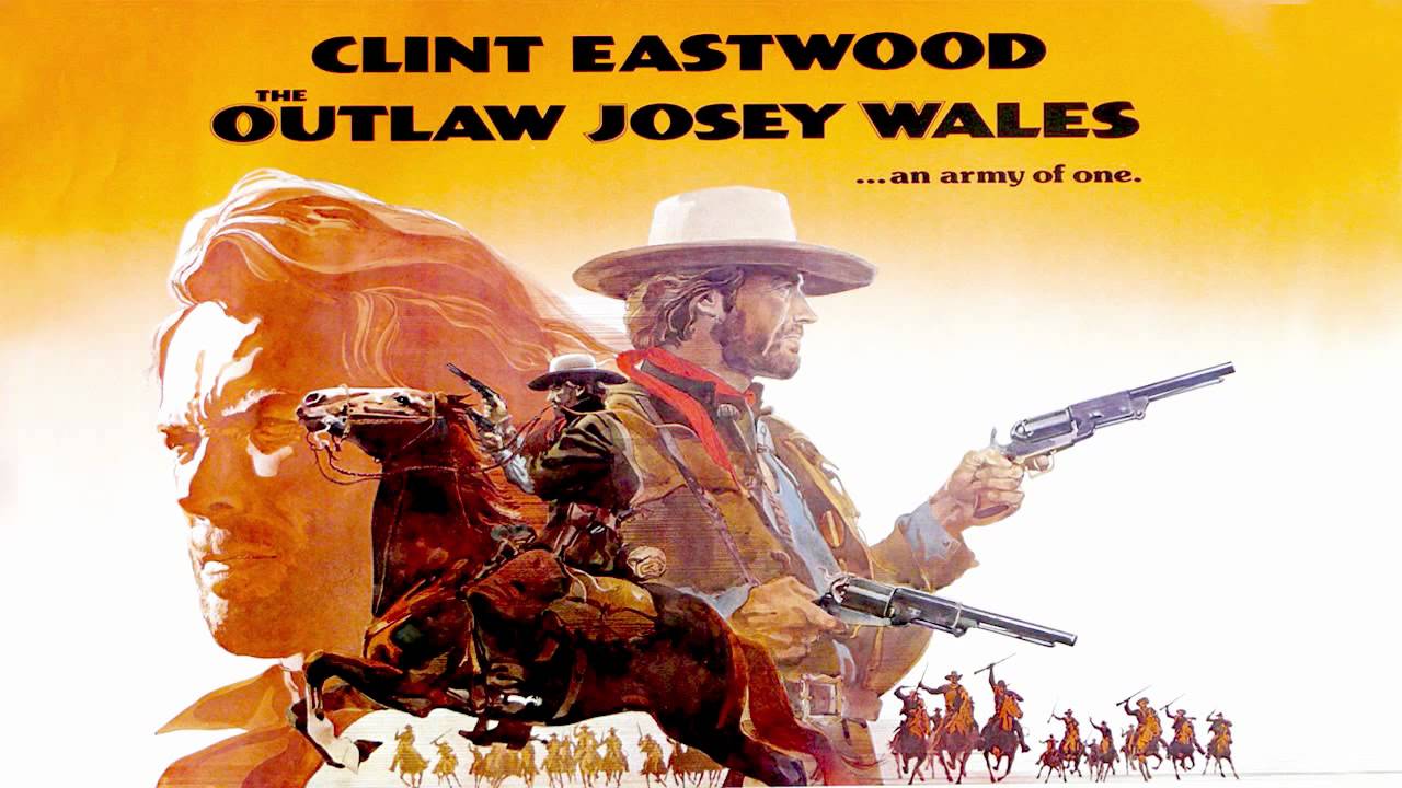 The Outlaw Josey Wales #5