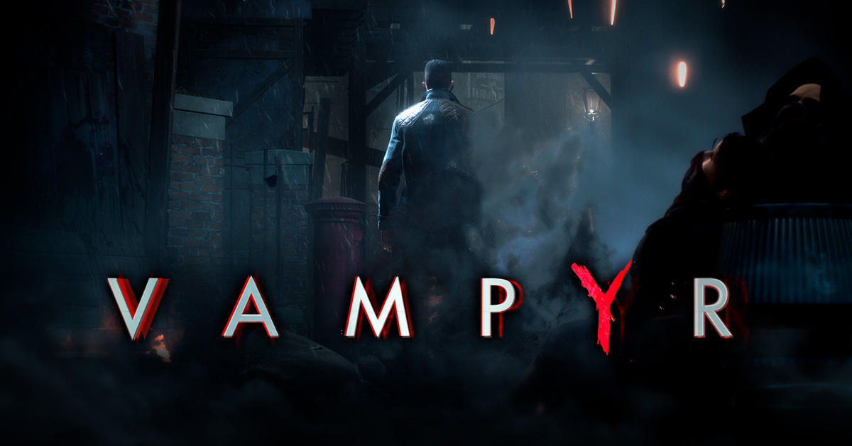 Images of Vampyr | 1200x628